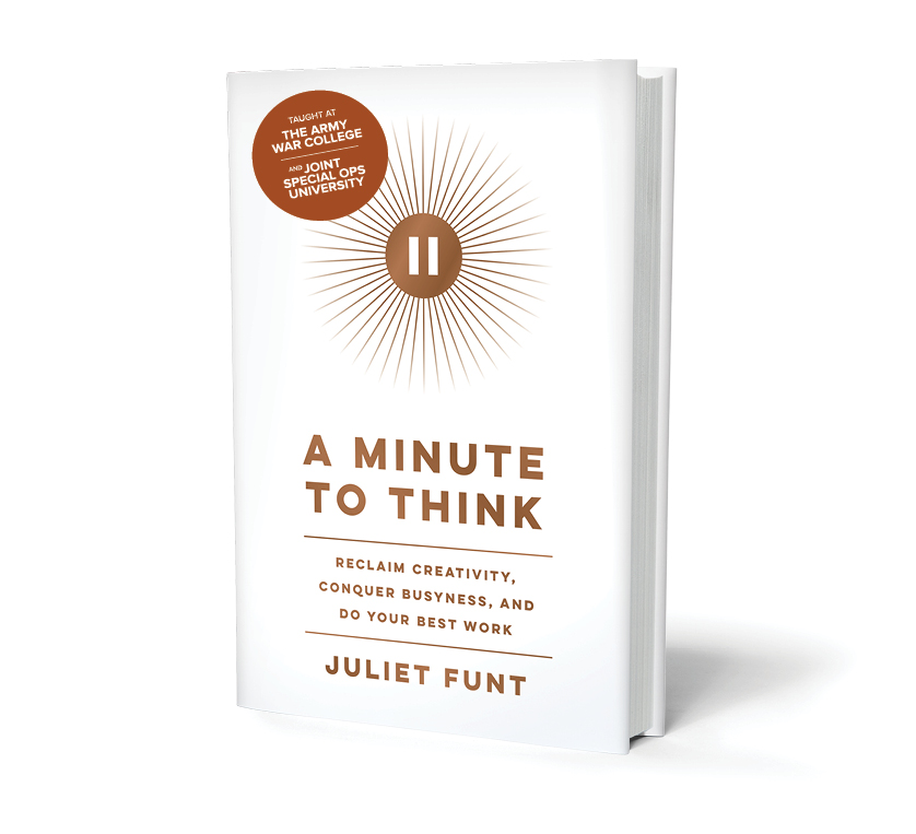 Juliet Funt Military Training A Minute To Think Book